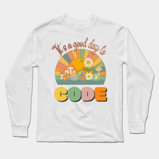 It's A Good Day To Code, Programmer Retro Sunset Long Sleeve T-Shirt